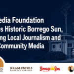 Ram Media Foundation acquires historic Borrego Sun, expanding local journalism and digital community media
